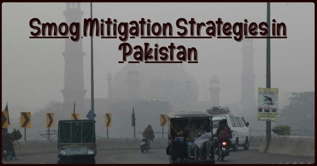 Smog Mitigation Strategies in Pakistan