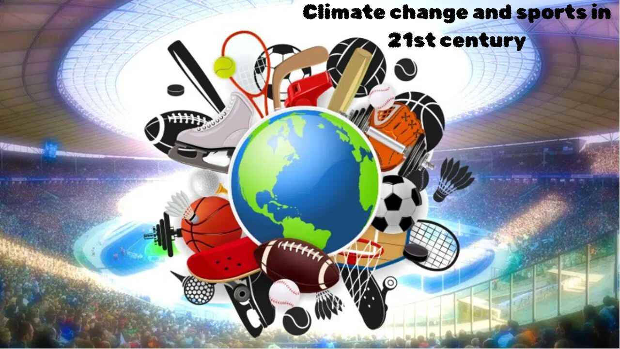 Climate change and sports