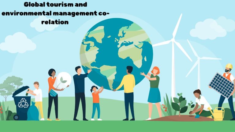 Global tourism and environmental